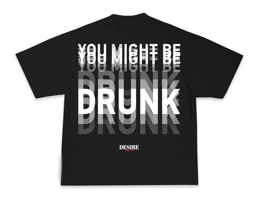 Very Drunk
