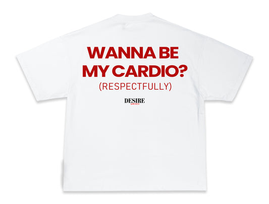 Wanna be my Cardio